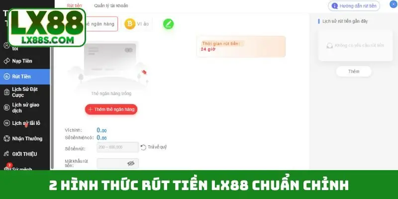2 hình thức rút tiền LX88 chuẩn chỉnh