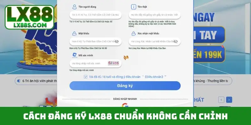 Cách đăng ký LX88 chuẩn không cần chỉnh