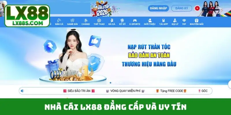 Nhà cái LX88 đẳng cấp và uy tín