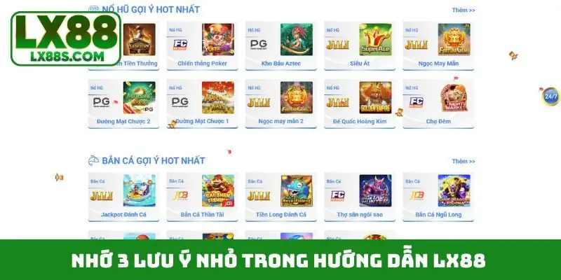 Nhớ 3 lưu ý nhỏ trong hướng dẫn LX88